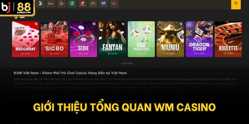 Giới thiệu tổng quan về WM Casino
